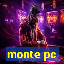 monte pc